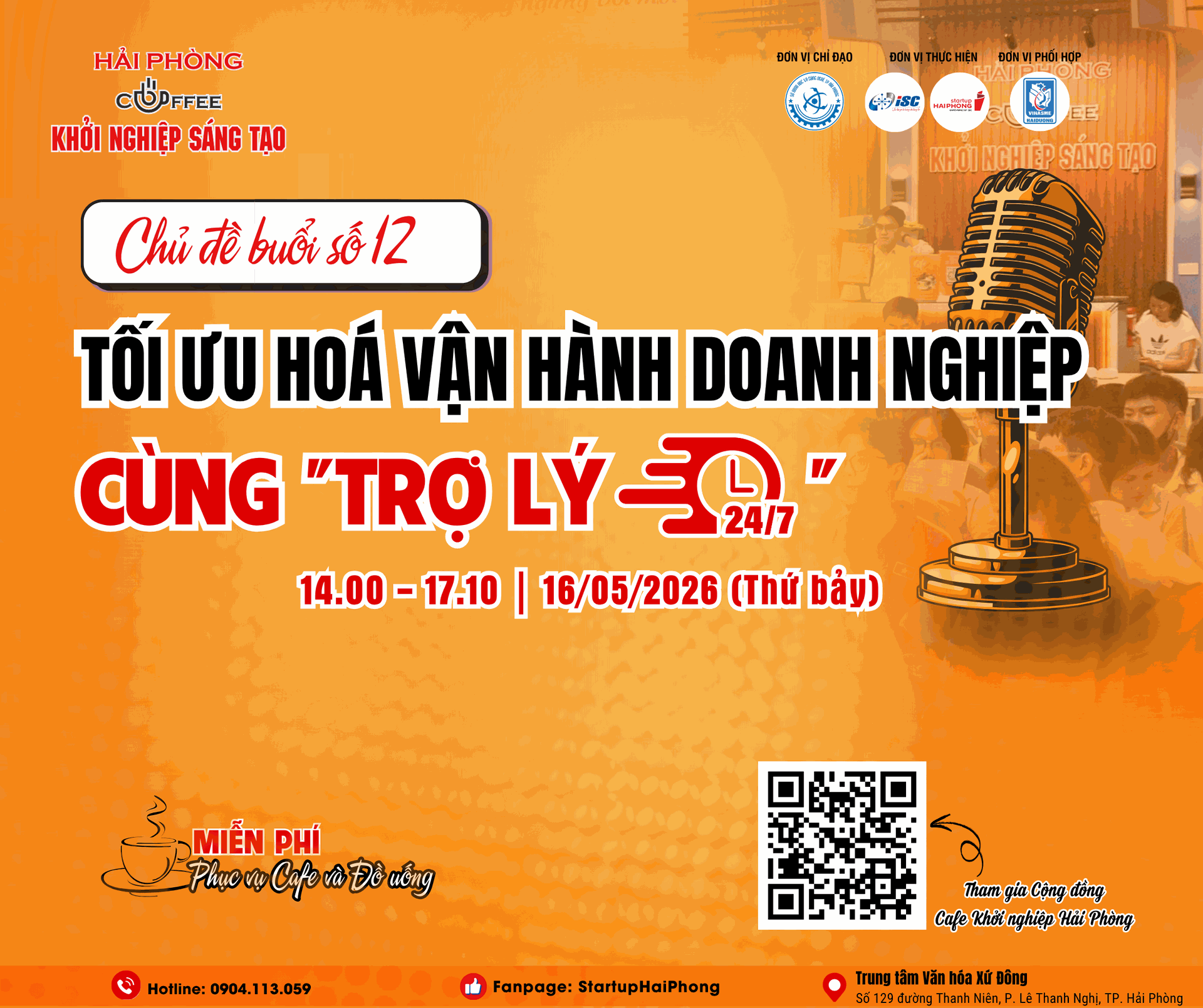 HẢI PHÒNG - CAFÉ KHỞI NGHIỆP SÁNG TẠO 12: TỐI ƯU HOÁ VẬN HÀNH DOANH NGHIỆP CÙNG “TRỢ LÝ 24/7”